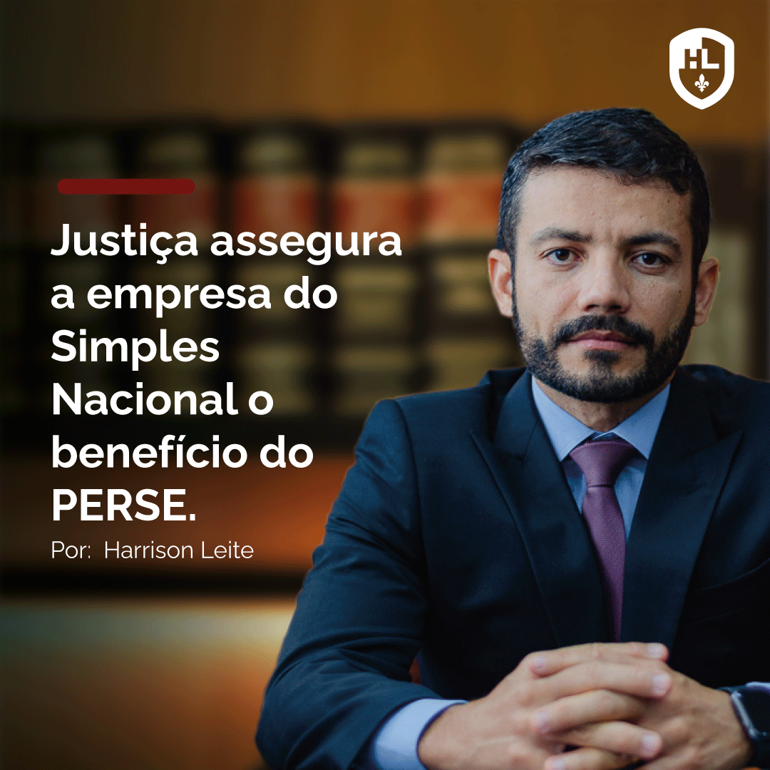 Justiça assegura a empresa do Simples Nacional o benefício do PERSE.