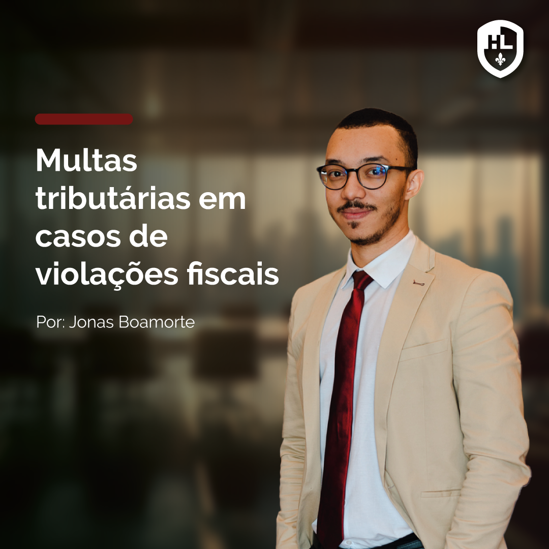 Multas tributárias em casos de violações fiscais