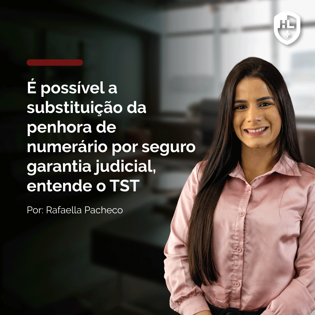 É possível a substituição da penhora de numerário por seguro garantia judicial, entende o TST