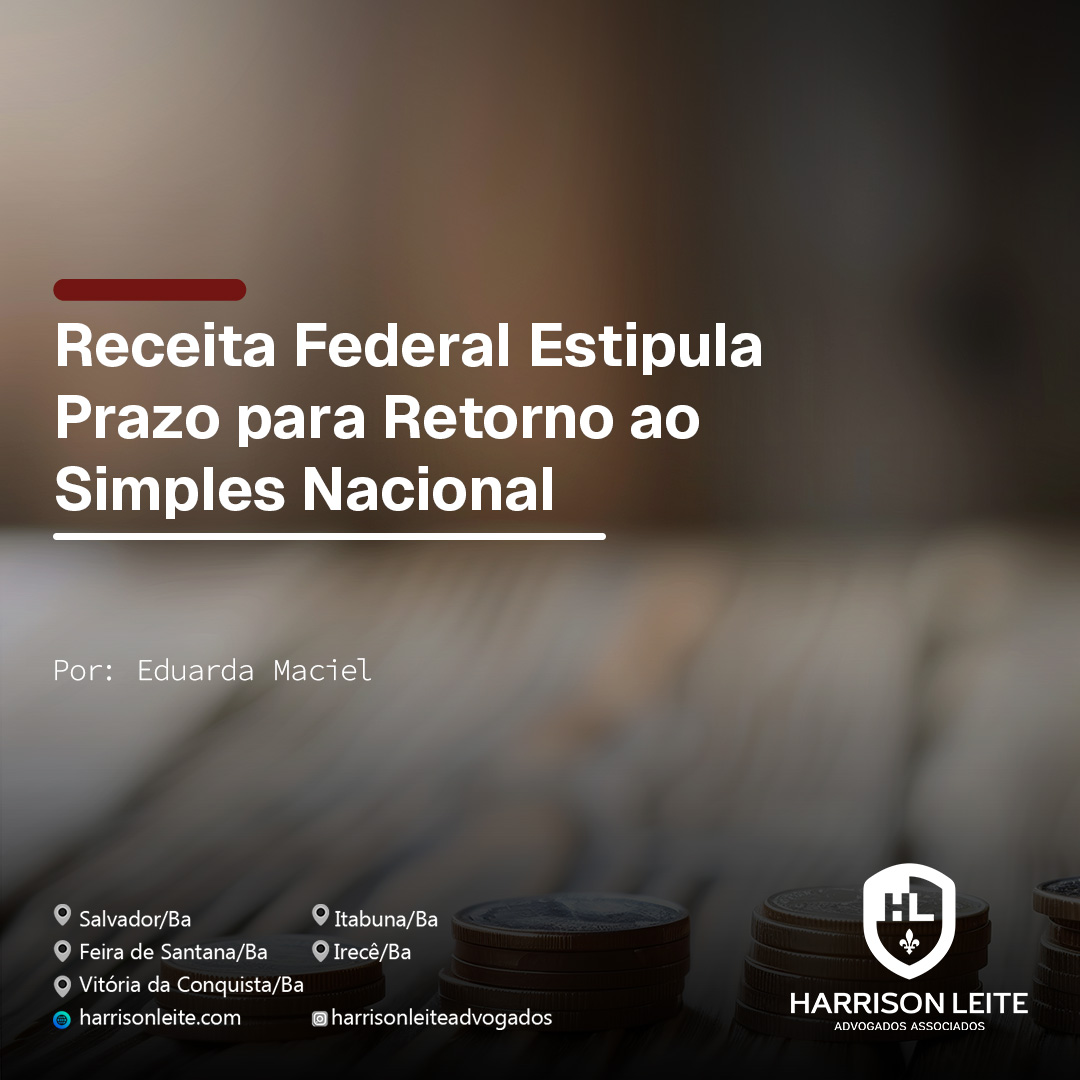 Receita Federal Estipula Prazo para Retorno ao Simples Nacional
