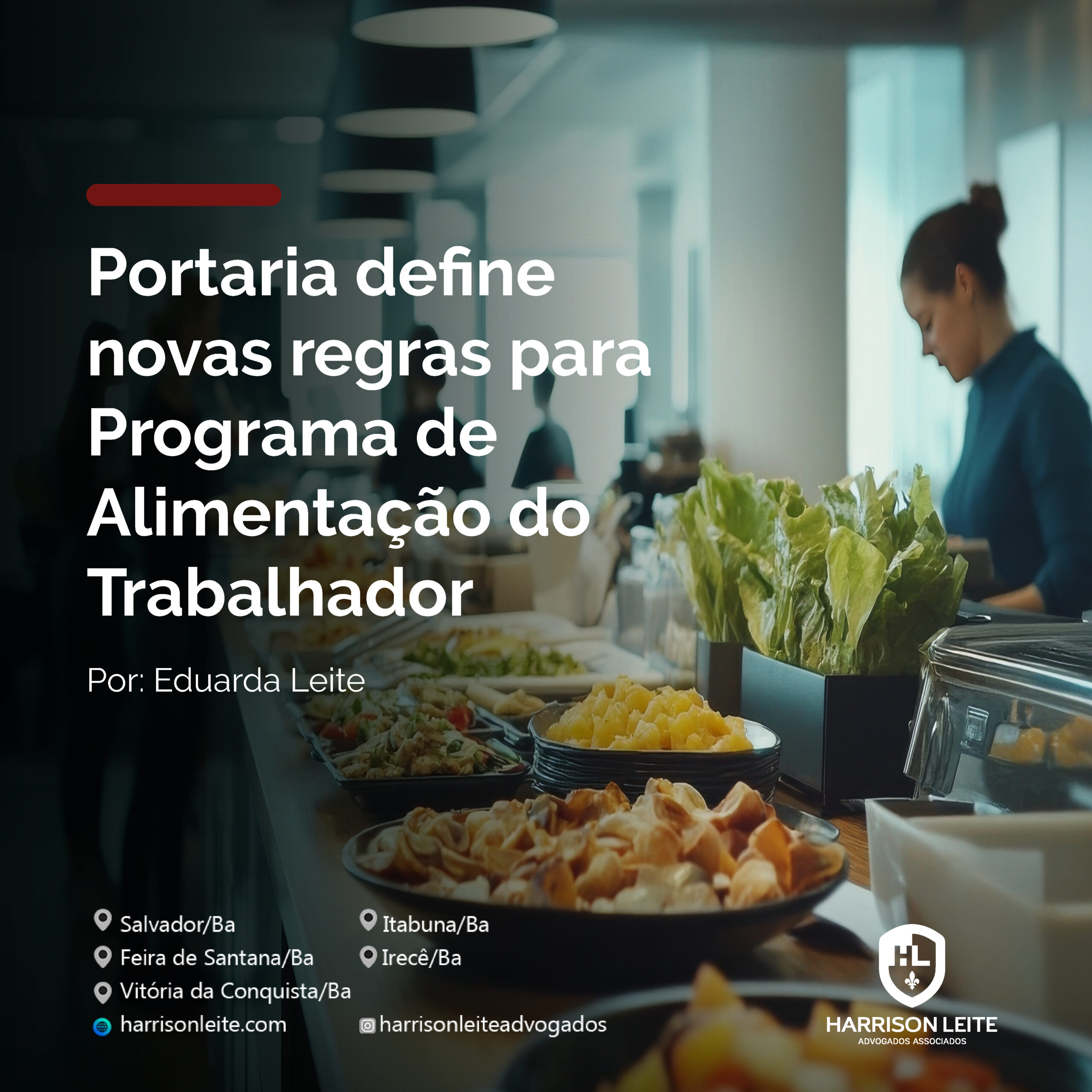Portaria define novas regras para Programa de Alimentação do Trabalhador