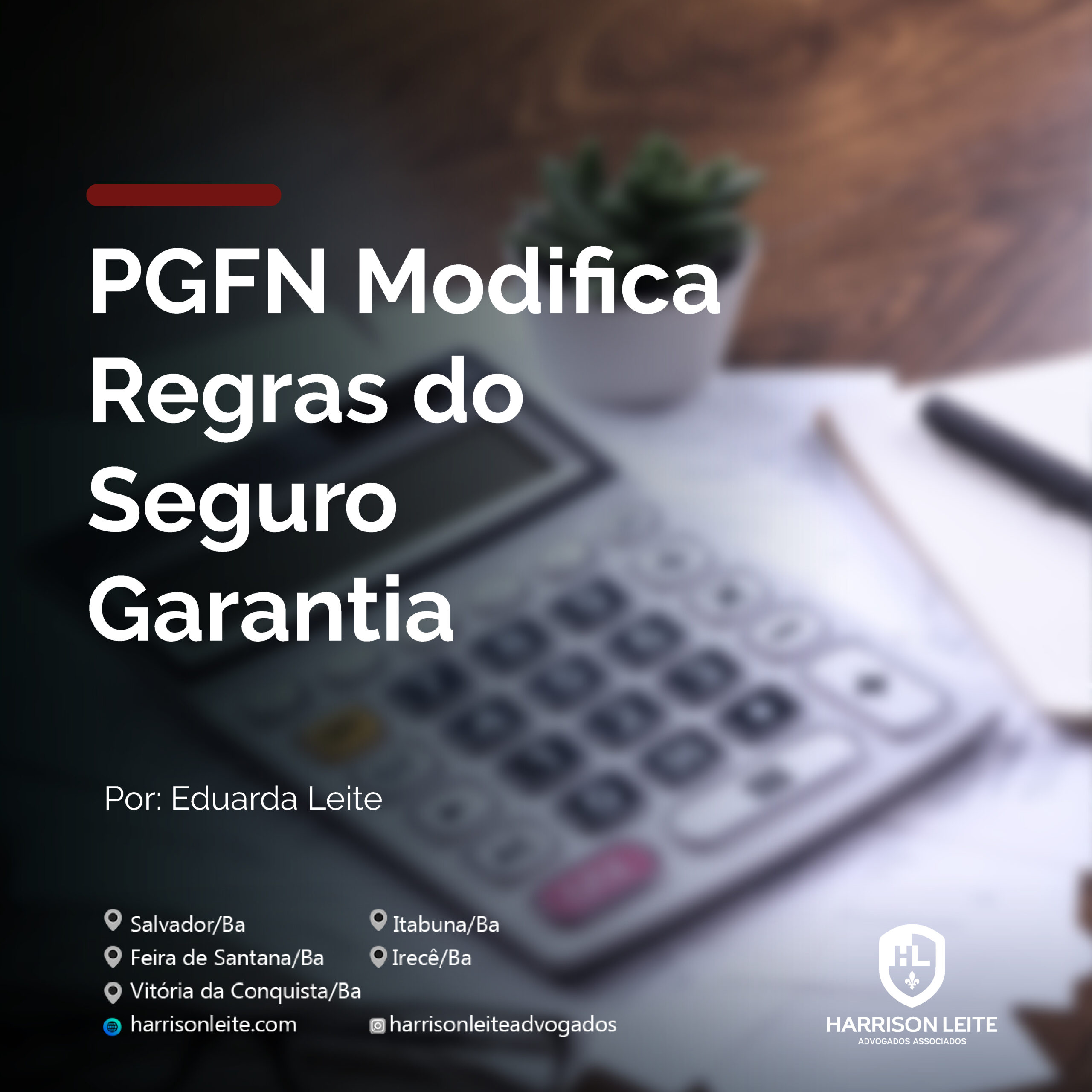 PGFN Modifica Regras do Seguro Garantia
