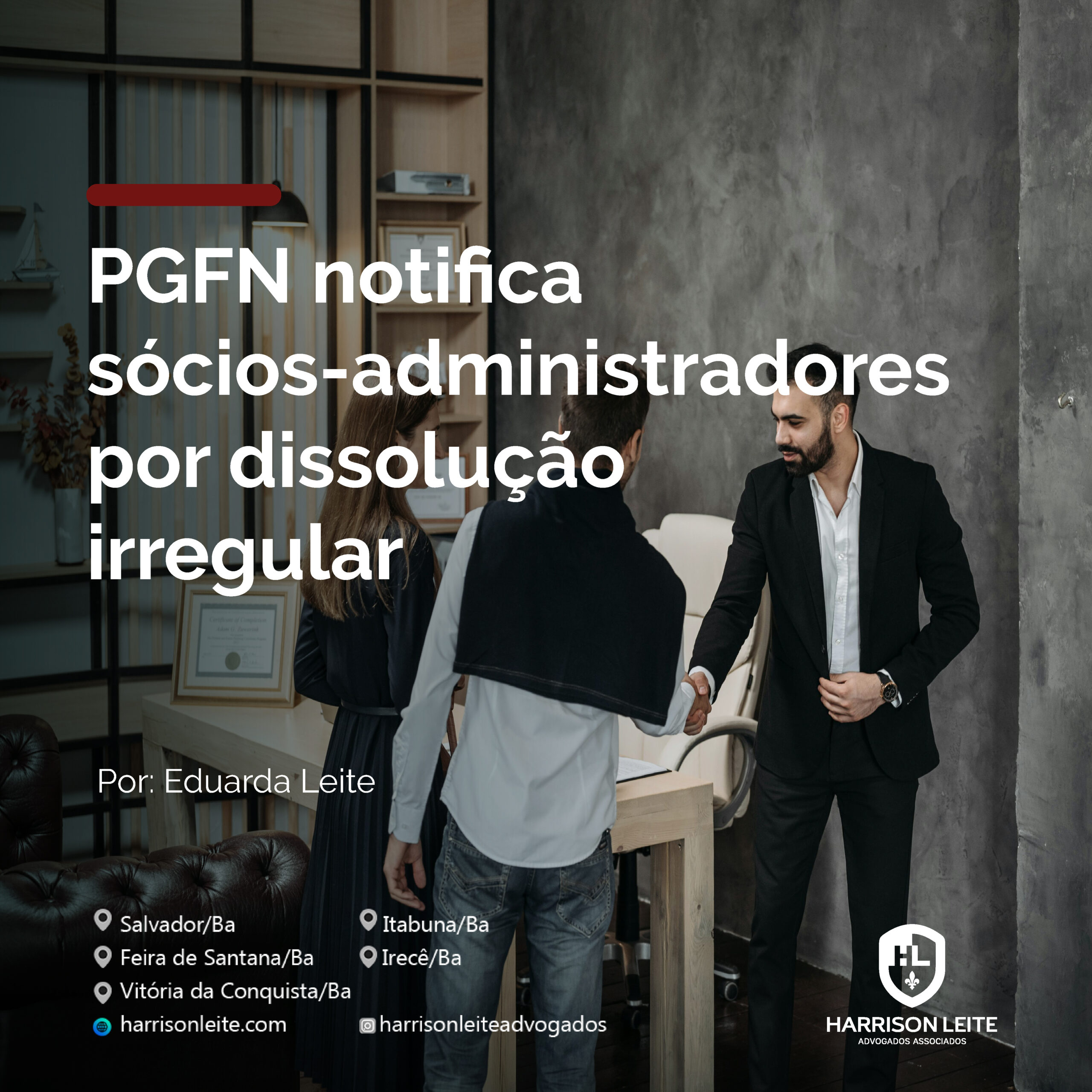 PGFN notifica sócios-administradores por dissolução irregular