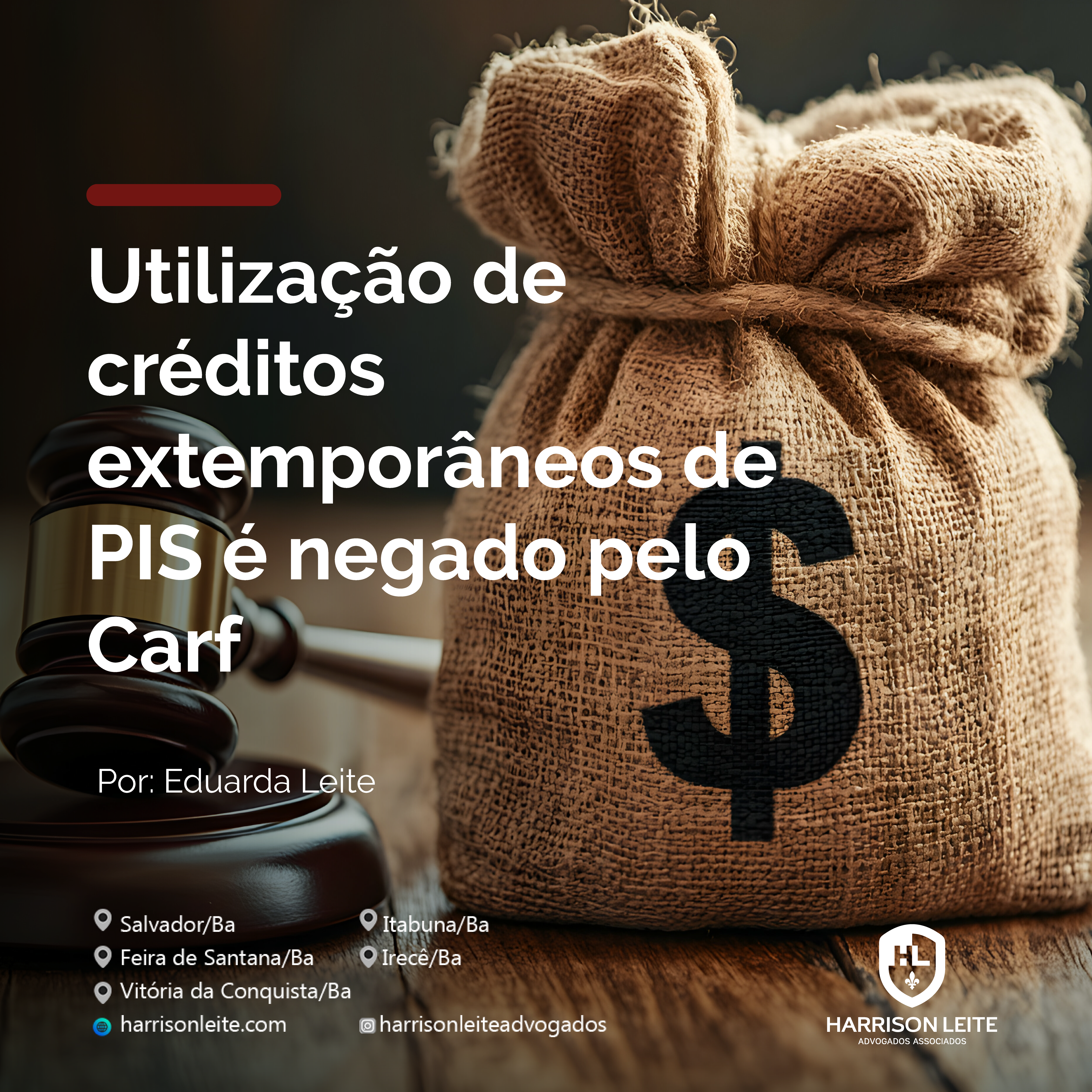 Utilização de créditos extemporâneos de PIS é negado pelo Carf