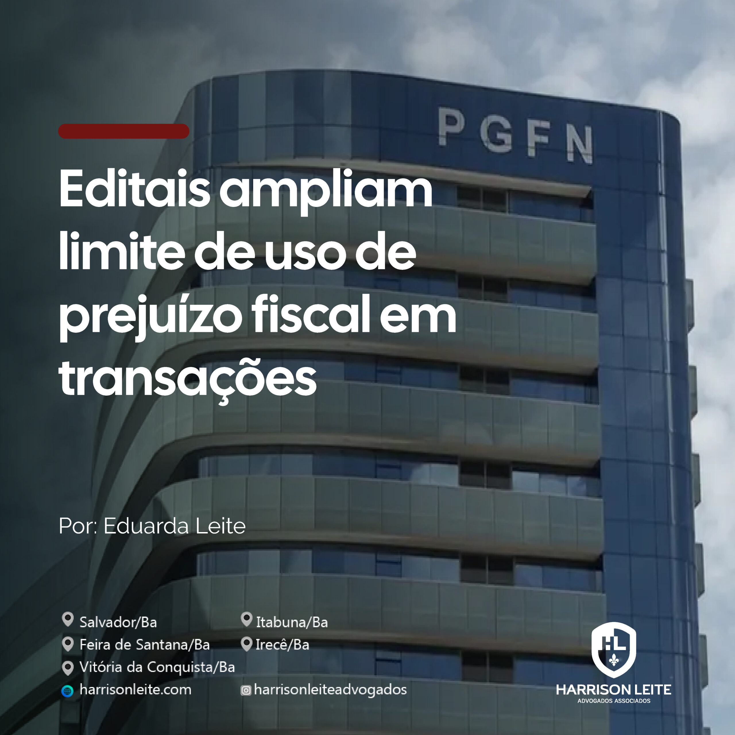 Editais ampliam limite de uso de prejuízo fiscal em transações