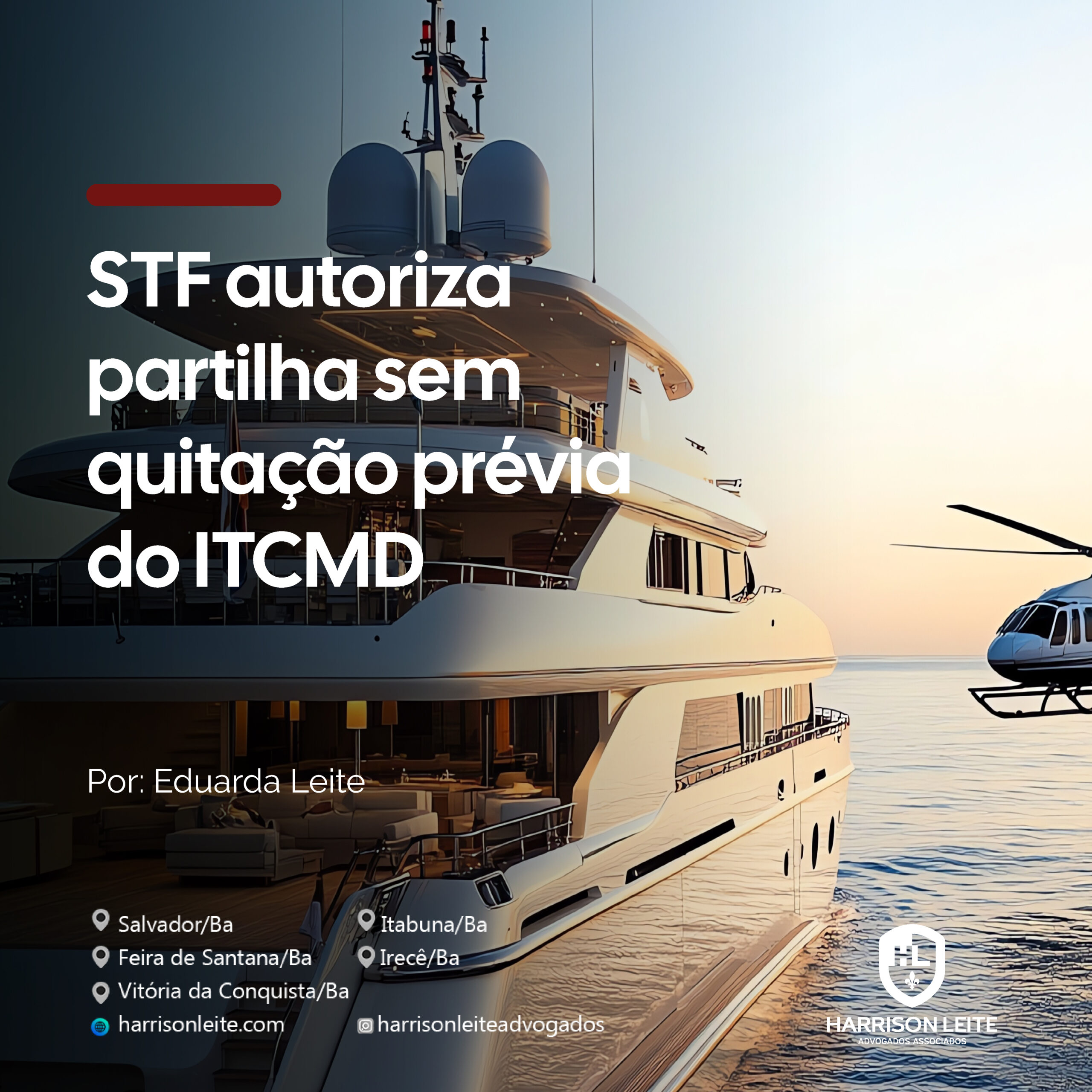 STF autoriza partilha sem quitação prévia do ITCMD