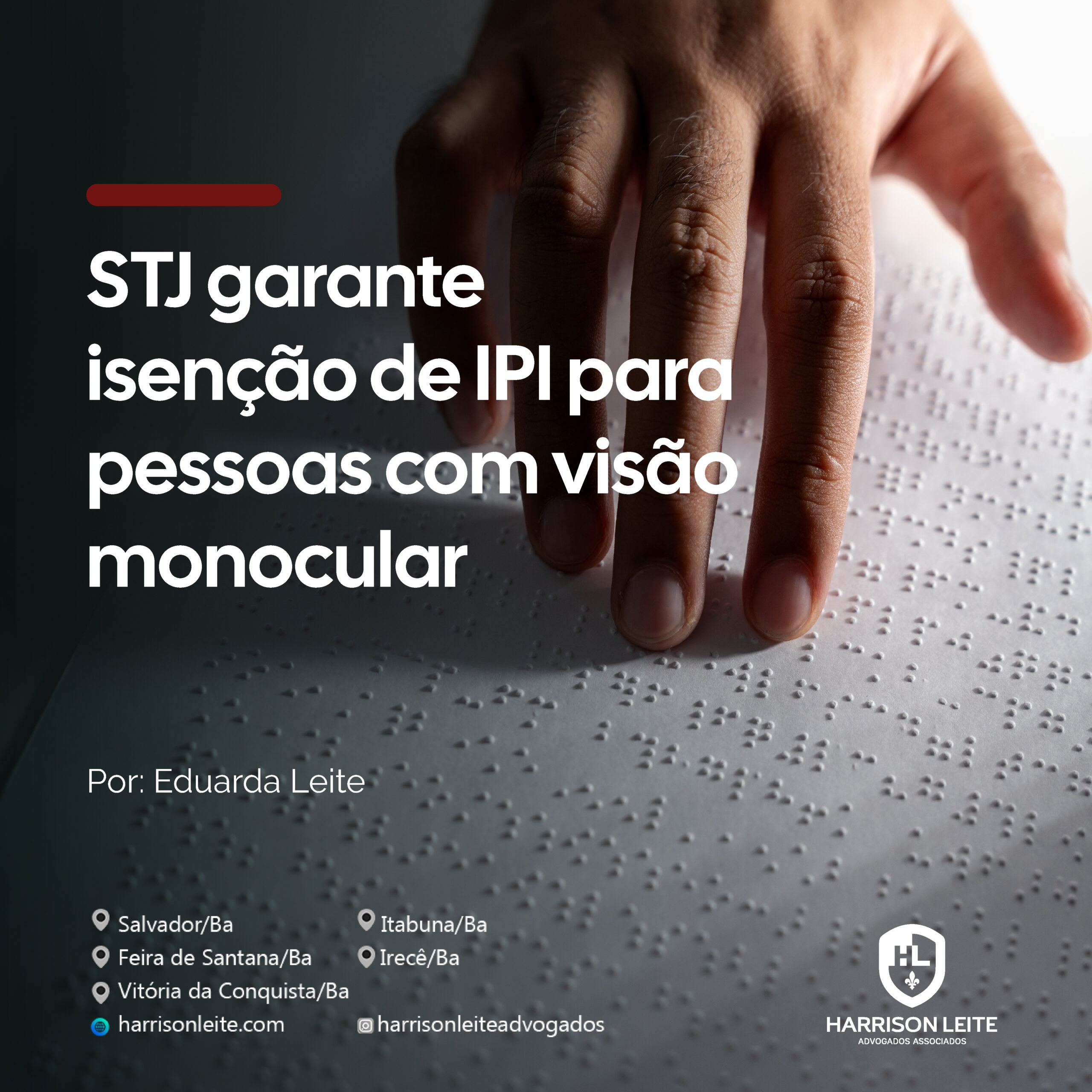 STJ garante isenção de IPI para pessoas com visão monocular
