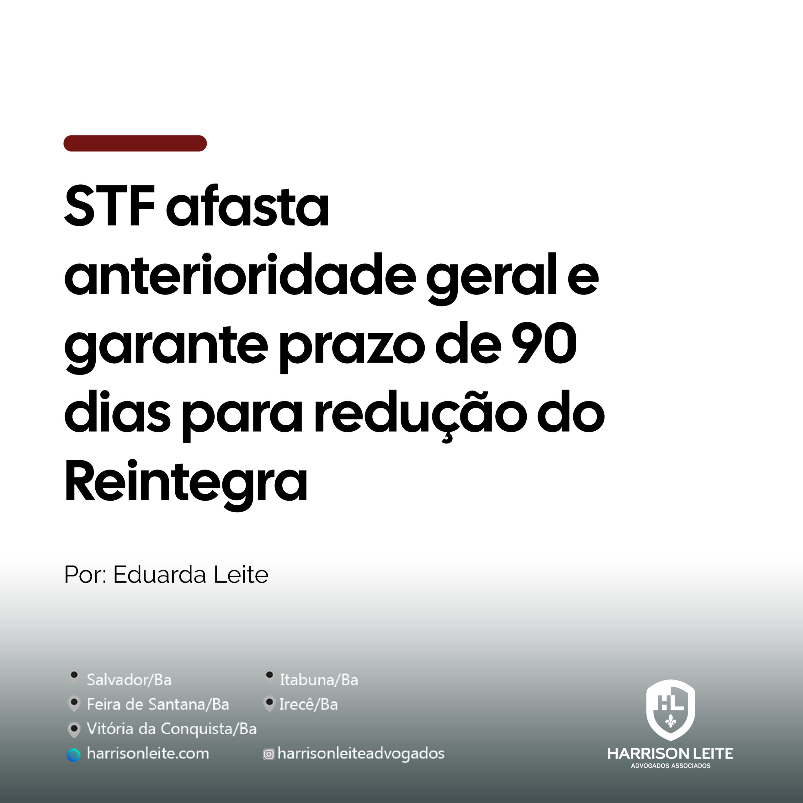 STF afasta anterioridade geral e garante prazo de 90 dias para redução do Reintegra