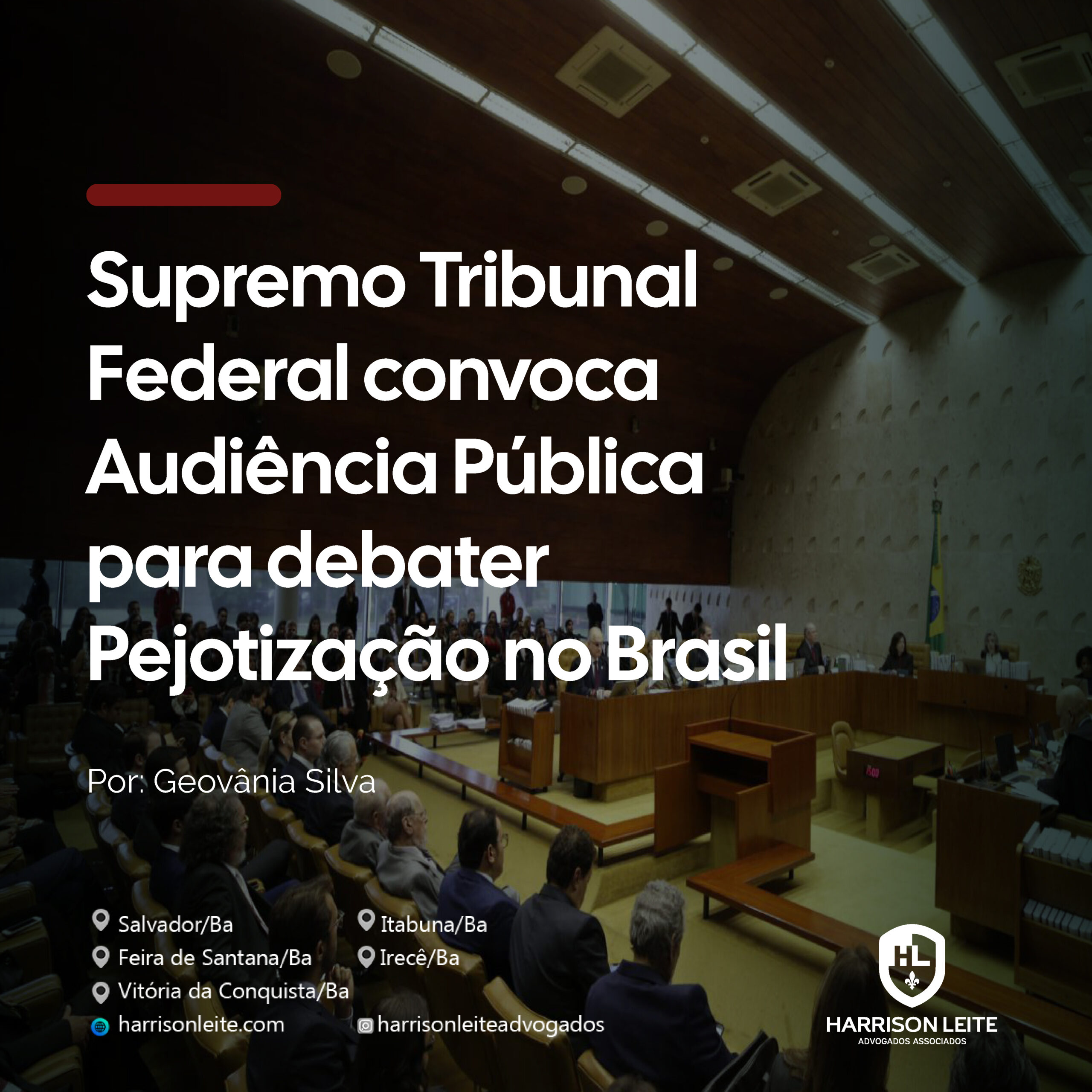 Supremo Tribunal Federal convoca Audiência Pública para debater Pejotização no Brasil