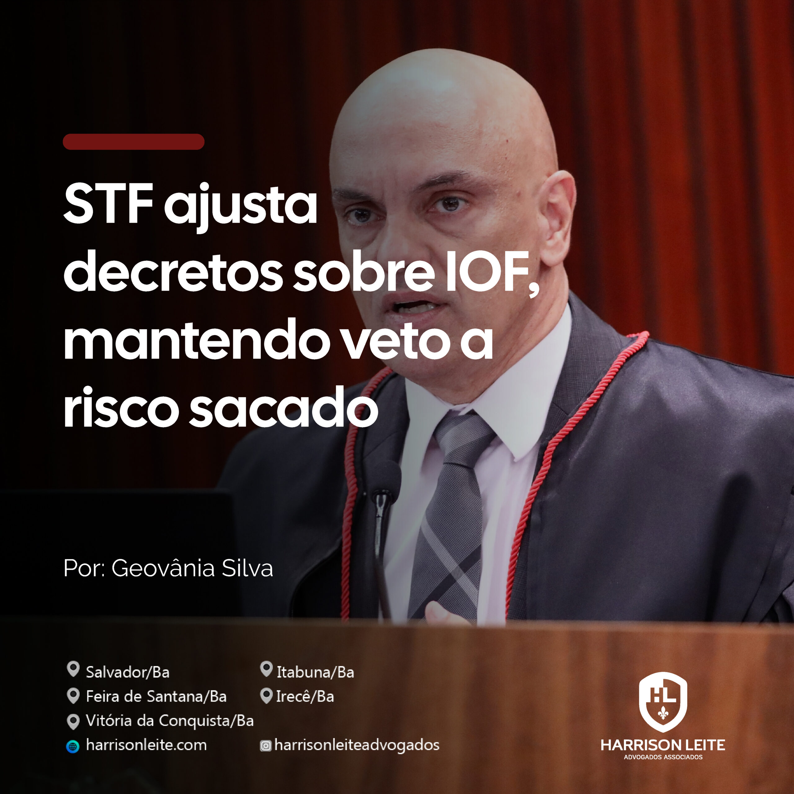 STF ajusta decretos sobre IOF, mantendo veto a risco sacado