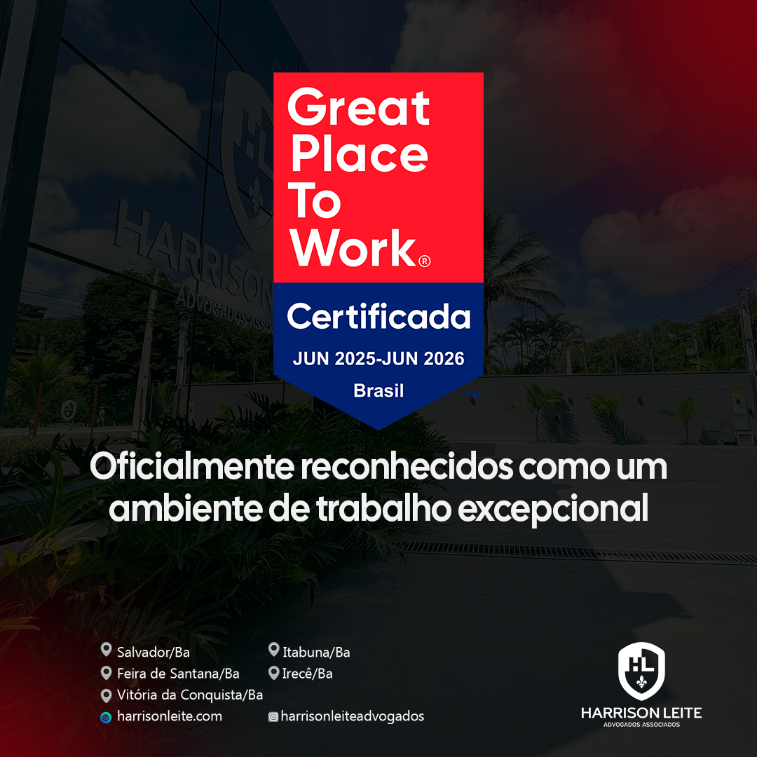 Harrison Leite Advogados recebe a certificação Great Place to Work
