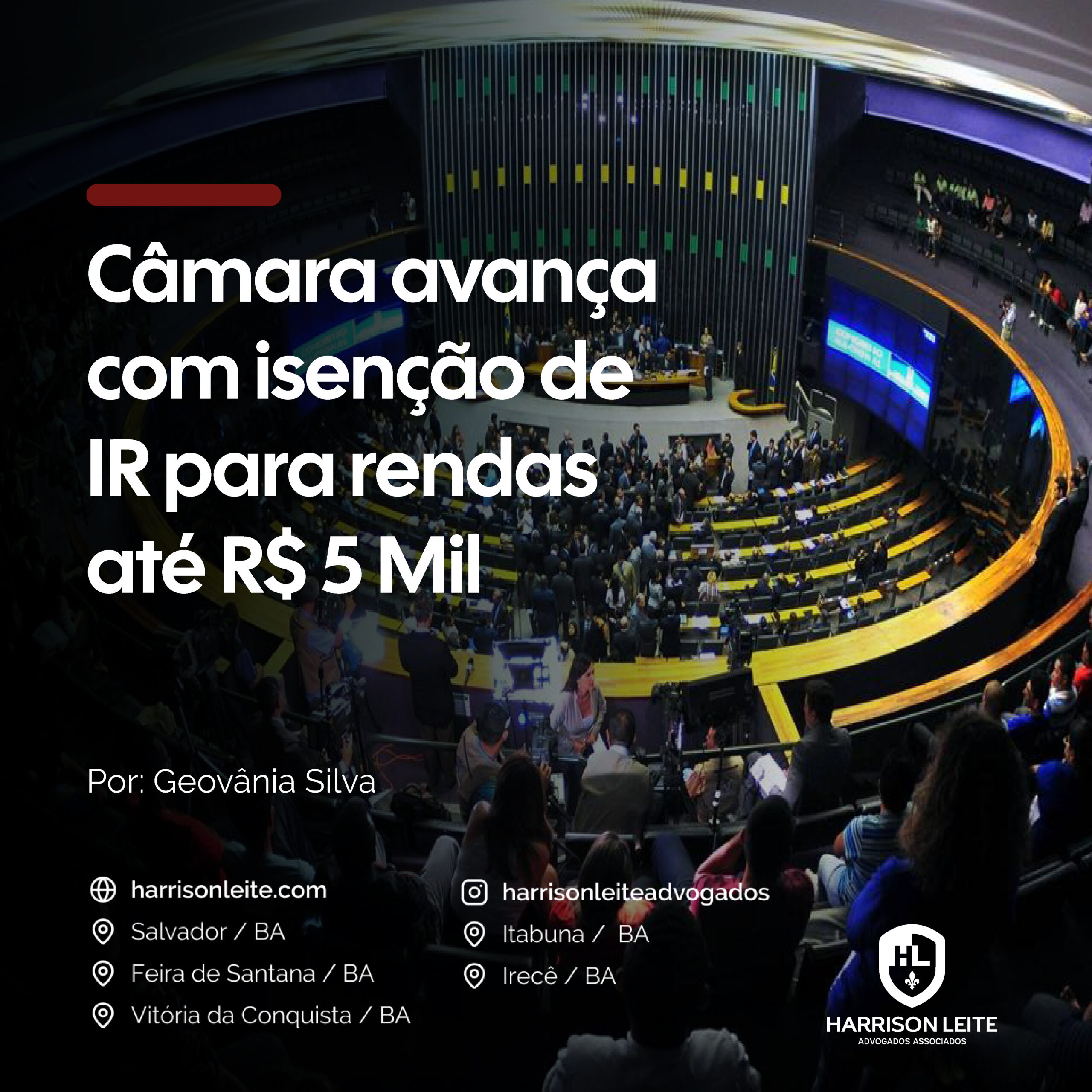 Câmara avança com isenção de IR para rendas até R$ 5 Mil